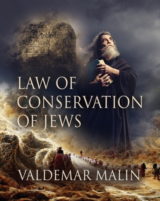 Law of Conservation of Jews - Valdemar Malin