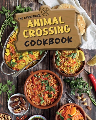 The Unofficial Animal Crossing Cookbook - Tom Grimm