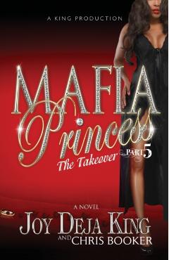 Mafia Princess Part 5 - Joy Deja King