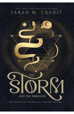 Coperta cărții 'The Storm and the Darkness: A New Orleans Witches Family Saga - Sarah M. Cradit'