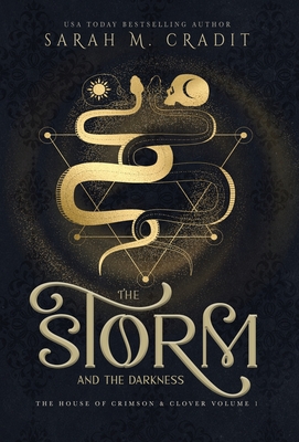 The Storm and the Darkness: A New Orleans Witches Family Saga - Sarah M. Cradit