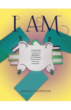 Coperta cărții 'I Am - Vanyale Thompson'