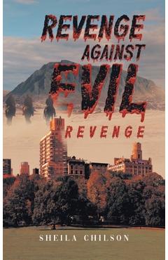 Poza produsului Revenge Against Evil - Sheila Chilson