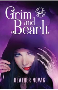 Coperta cărții 'Grim and Bear It - Heather Novak'