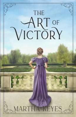 The Art of Victory - Martha Keyes