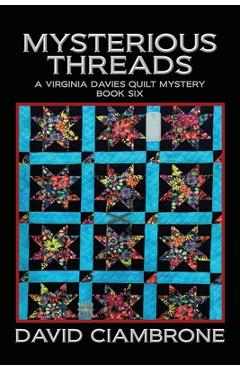 Coperta cărții 'Mysterious Threads - David Ciambrone'