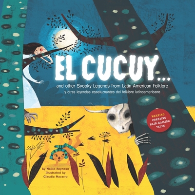 El Cucuy... and other spooky legends from Latin American folklore - Claudia Navarro