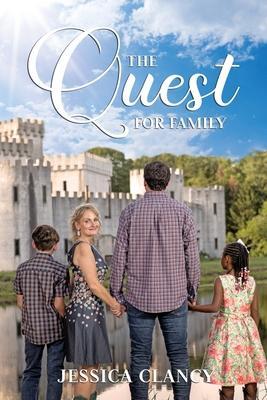 The Quest for Family - Jessica Clancy