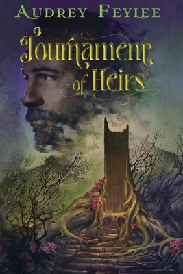 Tournament of Heirs - Audrey Feylee