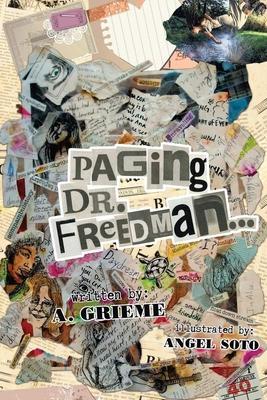 Paging Dr. Freedman - A. Grieme