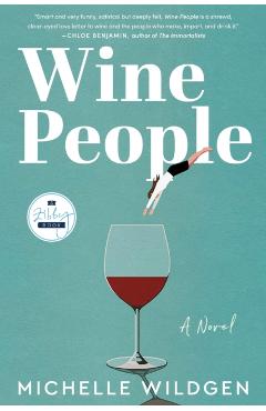 Wine People - Michelle Wildgen