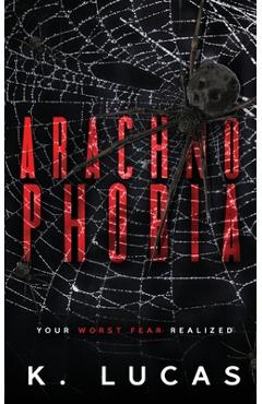 Poza produsului Arachnophobia - K. Lucas