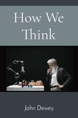 How We Think - John Dewey
