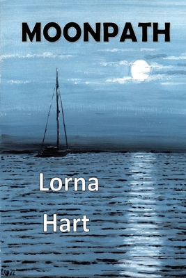 Moonpath - Lorna Hart