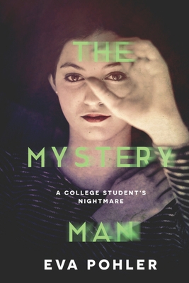 The Mystery Man - Eva Pohler