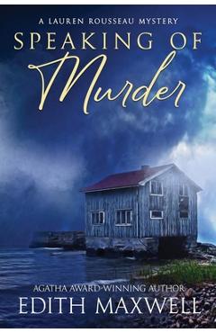 Coperta cărții 'Speaking of Murder - Edith Maxwell'