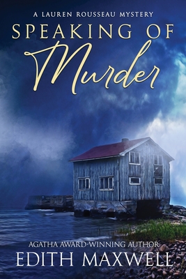 Speaking of Murder - Edith Maxwell