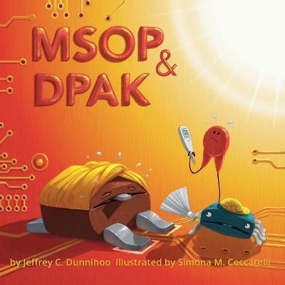 MSOP and DPAK: One Hot Day - Jeffrey C. Dunnihoo