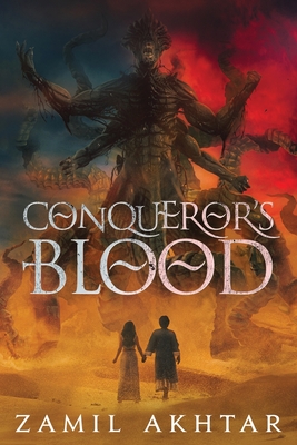 Conqueror's Blood - Zamil Akhtar