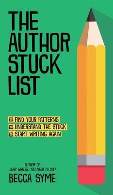 The Author Stuck List - Becca Syme