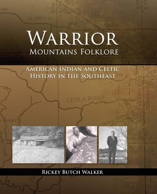 Warrior Mountains Folklore - Rickey Butch Walker
