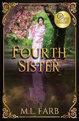 Fourth Sister - M. L. Farb