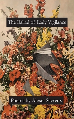Coperta cărții 'The Ballad of Lady Vigilance - Alexej Savreux'