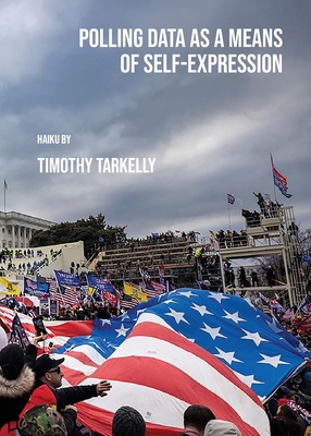 Coperta cărții 'Polling Data as a Means of Self-Expression - Timothy Tarkelly'