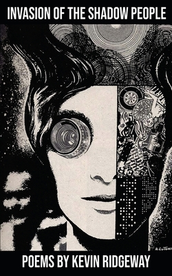 Invasion of the Shadow People - Kevin Ridgeway