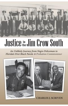 Coperta cărții 'Justice in the Jim Crow South - Charles J. Scriven'
