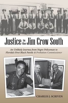 Coperta cărții 'Justice in the Jim Crow South - Charles J. Scriven'