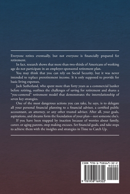 Time to Catch Up: Powerful Strategies to Accelerate Retirement Funding - Jack Sutherland