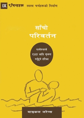 Conversion (Nepali): How God Creates a People - Michael Lawrence