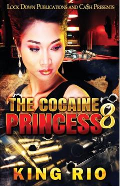 The Cocaine Princess 8 - King Rio