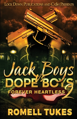 Jack Boys Vs Dope Boys 2 - Romell Tukes