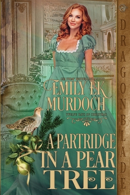 A Partridge in a Pear Tree - Emily Ek Murdoch