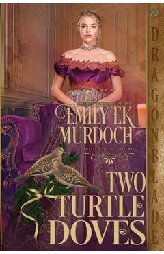 Coperta cărții 'Two Turtle Doves - Emily Ek Murdoch'