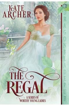 Coperta cărții 'The Regal - Kate Archer'