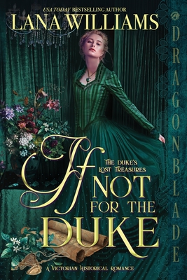 Coperta cărții 'If Not for the Duke - Lana Williams'