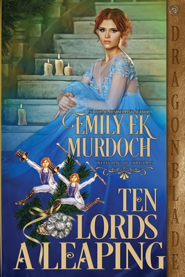 Ten Lords a Leaping - Emily Ek Murdoch
