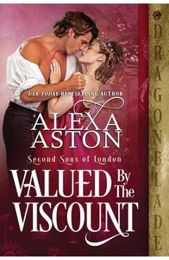 Coperta cărții 'Valued by the Viscount - Alexa Aston'