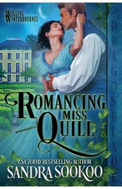 Coperta cărții 'Romancing Miss Quill - Sandra Sookoo'