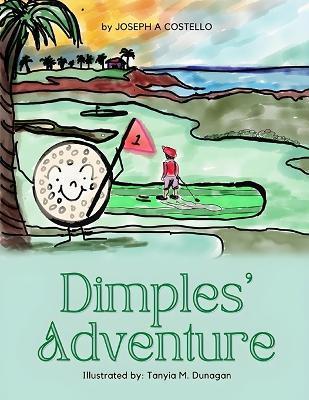 Dimples' Adventure - Joseph A. Costello