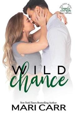Coperta cărții 'Wild Chance - Mari Carr'