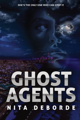 Ghost Agents - Nita Deborde