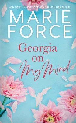Georgia on My Mind - Marie Force