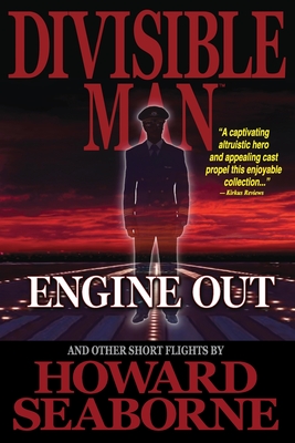 Divisible Man - Engine Out & Other Short Flights - Howard Seaborne