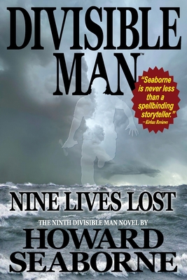 Divisible Man - Nine Lives Lost - Howard Seaborne