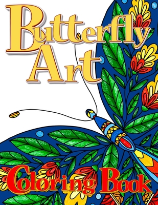 Butterfly Art Coloring Book for Adults - Zazuleac World