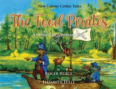 The Food Pirates - Roger Hukle